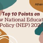 Top 10 points on National Education Policy(NEP) 2020: Complete Highlights