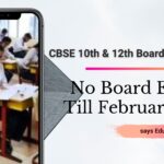 No Board Exams Till February 2021: CBSE 10th & 12th Board Exam 2021