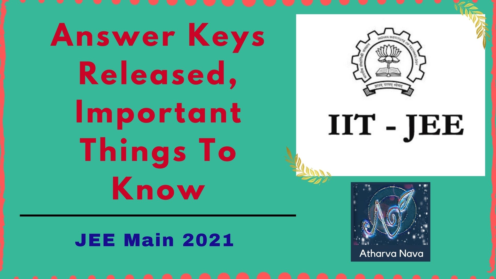 Answer Keys Released, Important Things To Know: JEE Main 2021