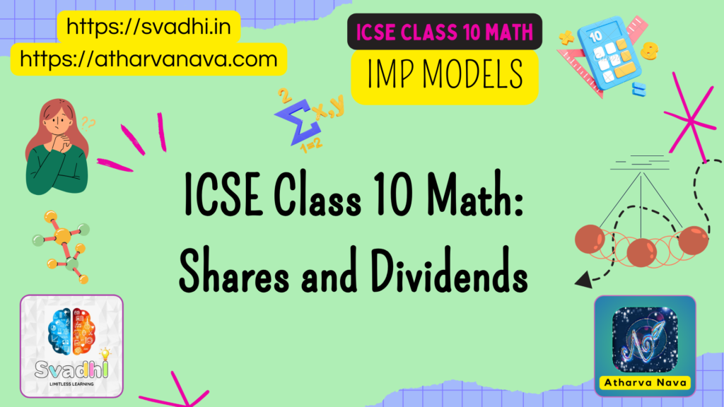 ICSE Class 10 Math: Shares and Dividends